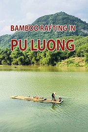 Bamboo Rafting in Pu Luong