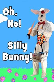 Oh, No! Silly Bunny!