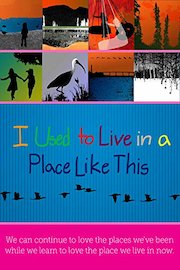 I Used to Live in a Place Like This
