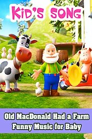 Old MacDonald Had a Farm - Funny Music for Baby
