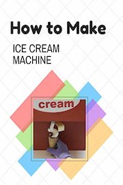 How to make ice cream machine