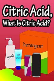 Citric Acid, What Is Citric Acid?