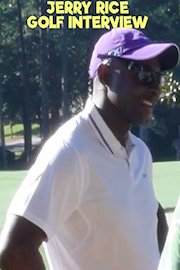 Jerry Rice Golf Interview