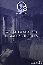 Wealth and Slavery in Massachusetts