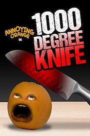 Annoying Orange - 1000 Degree Knife