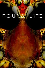 Found Life