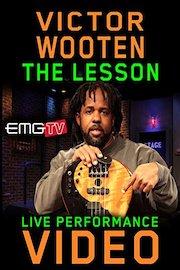Victor Wooten - The Lesson - EMGtv Live Performance