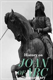 History on Joan of Arc Documentary