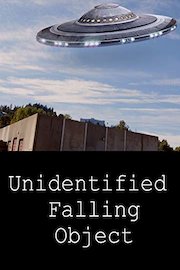 Unidentified Falling Object