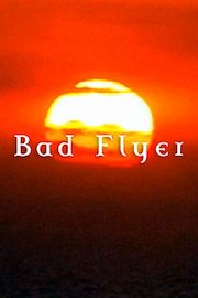 Bad Flyer