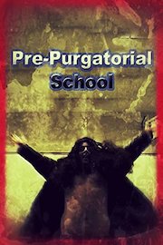 Pre-Purgatorial School