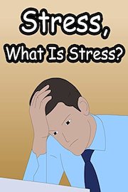 Stress, What Is Stress?
