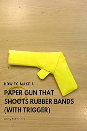 How to Make a Paper Gun that Shoots Rubber Bands