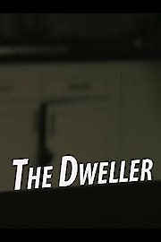 The Dweller