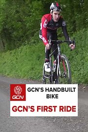 GCN's Handbuilt Bike - GCN's First Ride