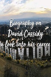 Biography on David Cassidy a look into his career