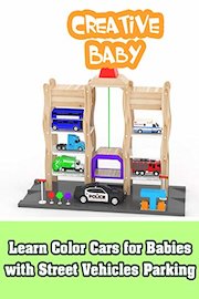 Learn Color Cars for Babies with Street Vehicles Parking