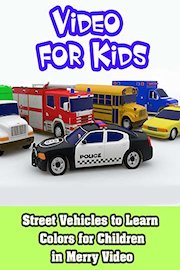 Street Vehicles to Learn Colors for Children in Merry Video