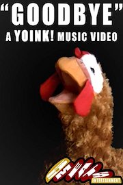 Goodbye: a YOINK! music video