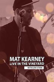 Mat Kearney: Live in the Vineyard
