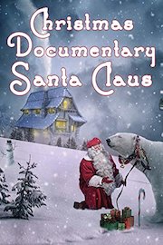 Christmas Documentary Santa Claus