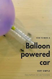 How to make a Balloon powered car very simple - Easy balloon Jet car Tutorials