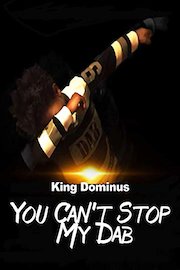 King-Dominus - YouCan't Stop My Dab