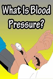 What Is Blood Pressure?