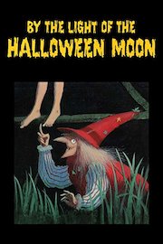 By the Light of the Halloween Moon
