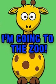 I'm Going to the Zoo