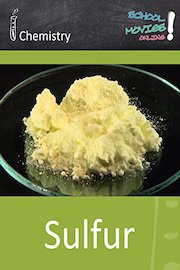 Sulfur - School Movie on Chemistry