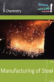 Manufacturing of Steel - School Movie on Chemistry