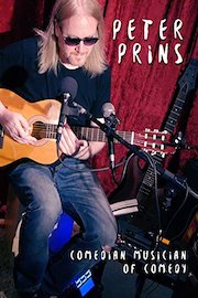 Peter Prins. Comedian Musician of Comedy