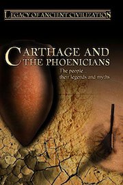 Legacy of Ancient Civilizations Carthage and the Phoenicians