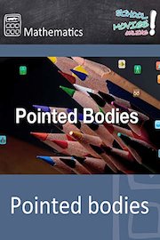 Pointed bodies - School Movie on Mathematics