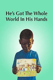 He's Got the Whole World in His Hands