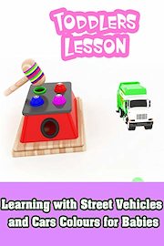 Learning with Street Vehicles and Cars Colours for Babies