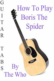 How To Play Boris The Spider By The Who - Guitar Tabs