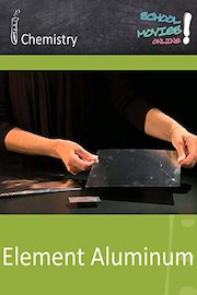 Element Aluminum - School Movie on Chemistry