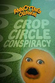 Annoying Orange - Crop Circle Conspiracy