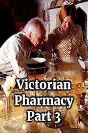 Victorian Pharmacy Part 3