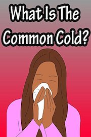 What Is The Common Cold?