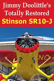 Jimmy Doolittles Totally Restored Stinson SR10
