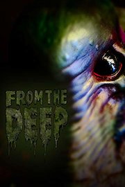 From the Deep - A Short Horror Film