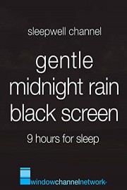 Gentle Midnight Rain black screen 9 hours for sleep