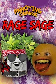 Annoying Orange - Rage Sage