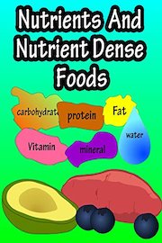 Nutrients And Nutrient Dense Foods