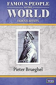 Famous People of the World - Pieter Brueghel