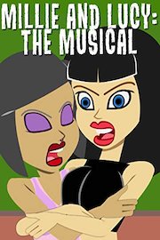 Millie and Lucy: The Musical