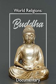 World Religions Buddha Documentary